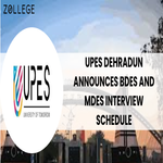 UPES Dehradun Announces BDes and MDes Interview Schedule